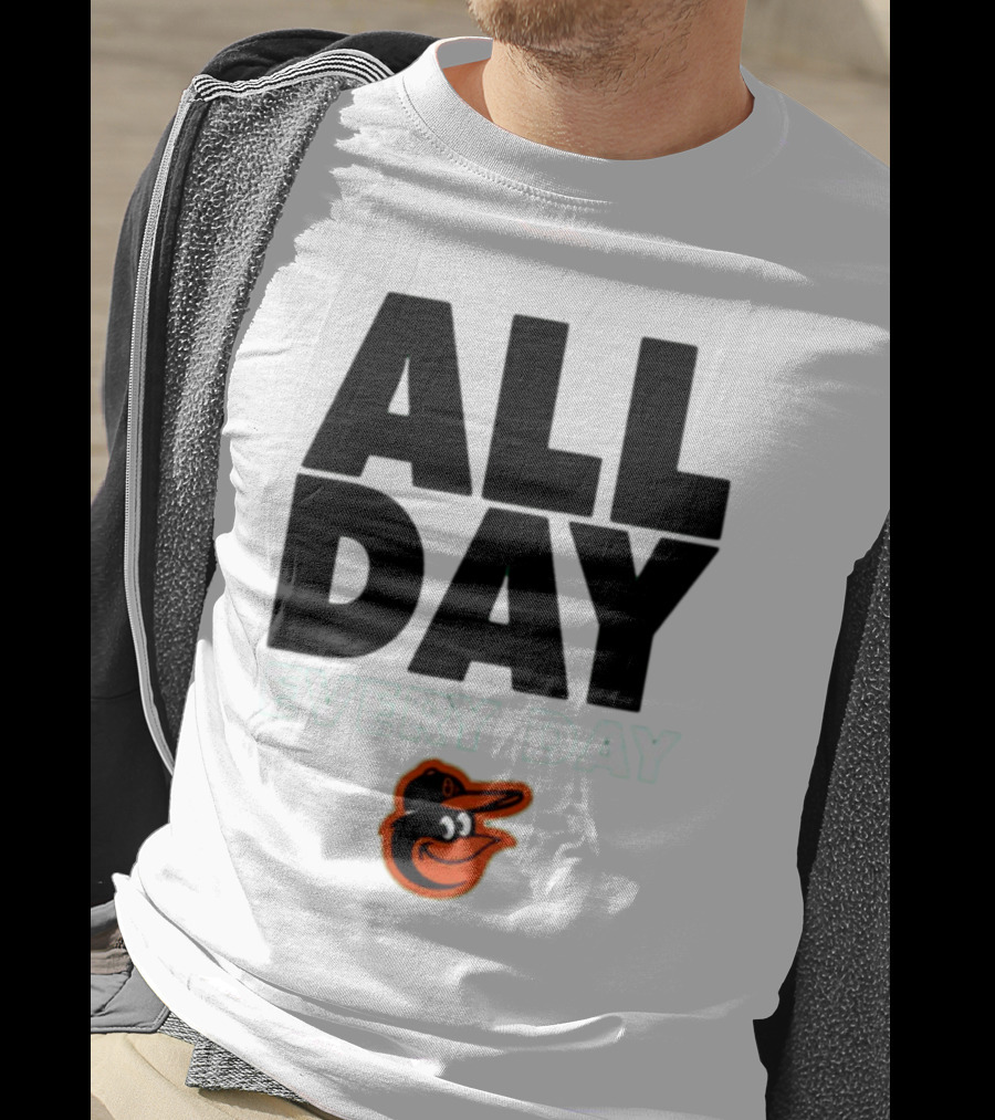 All Day Every Day Baltimore Orioles T-Shirt