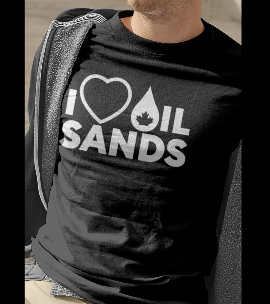 I Love Oil Sands Canada T-Shirt