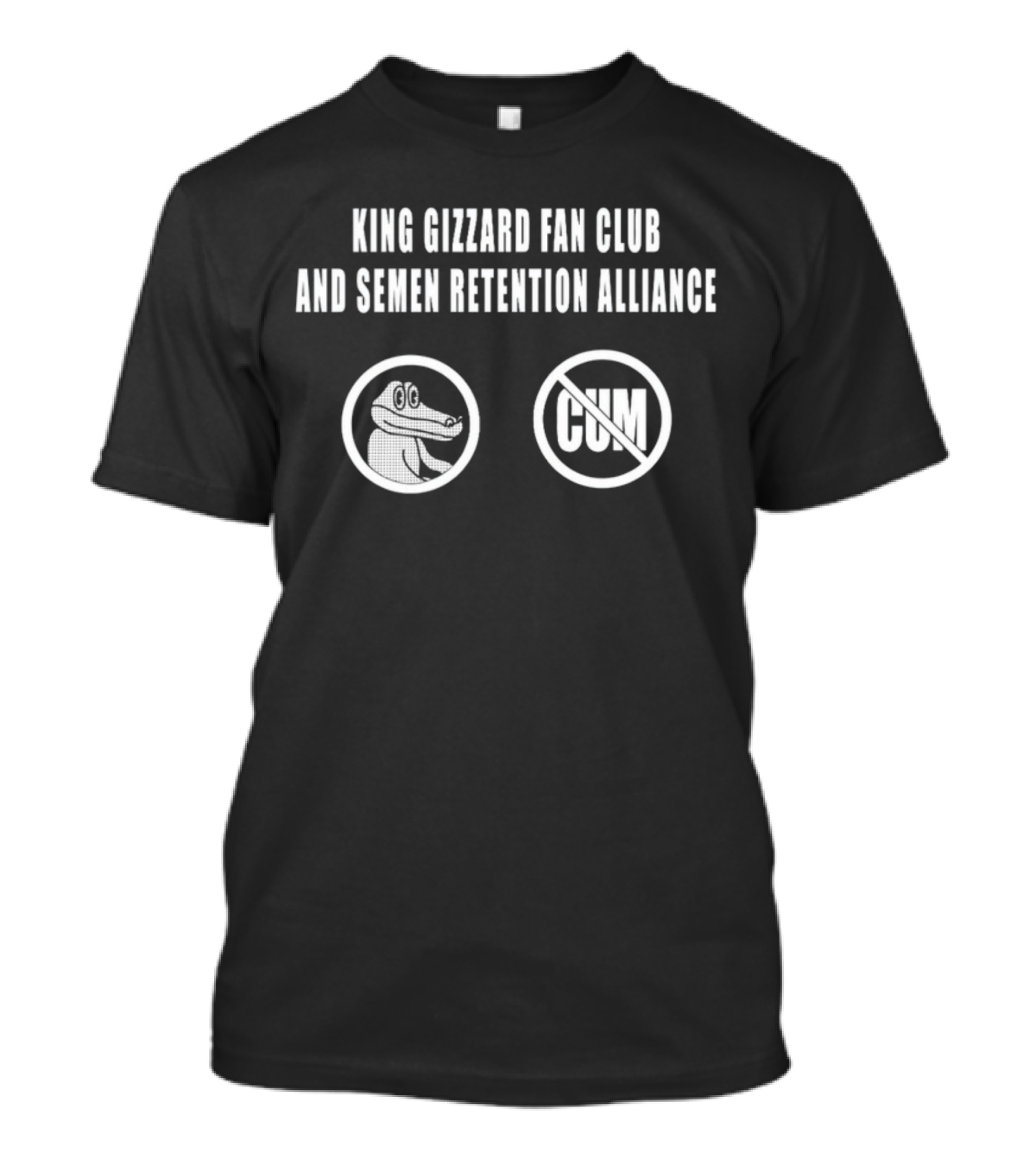 King Gizzard Fan Club And Semen Retention Alliance No Cum Symbol Gator T-Shirt