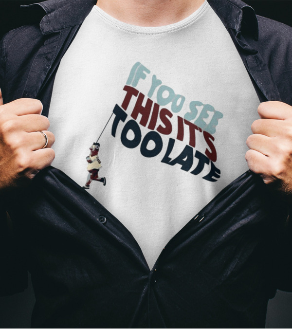 If You See This It's Too Late Boy Running String T-Shirt