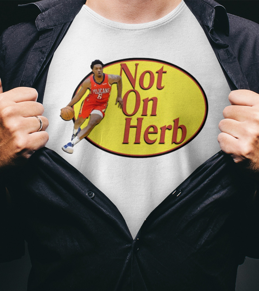 Herb Jones Not On Herb Pelicans Basketball T-Shirt