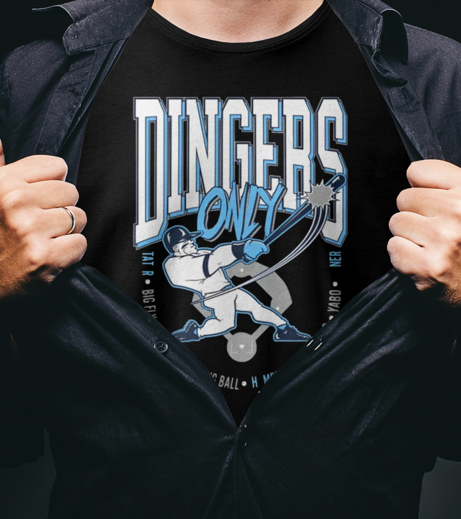 Dingers Only Big Fly Ding Dong Long Ball Homer Jack Bomb Yabo T-Shirt