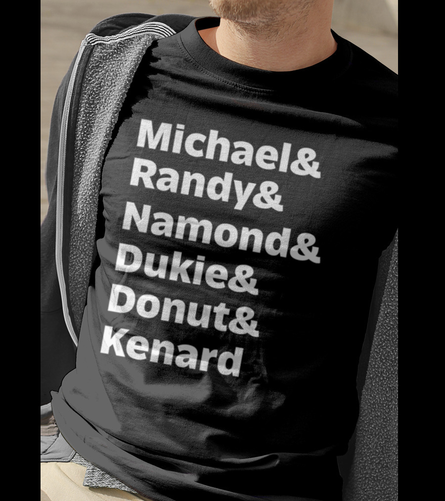 Julito Mccullum Aka Lito Michael And Randy And Namond And Dukie And Donut And Kenard T-Shirt