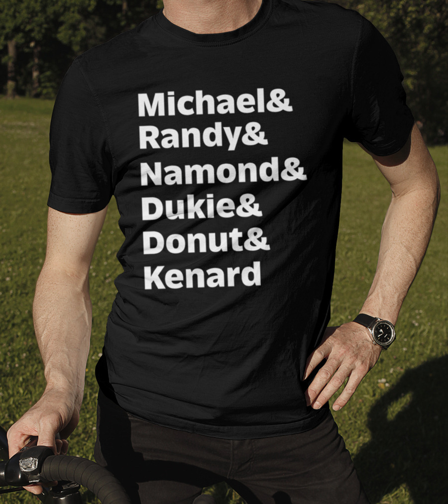 Julito Mccullum Aka Lito Michael And Randy And Namond And Dukie And Donut And Kenard T-Shirt