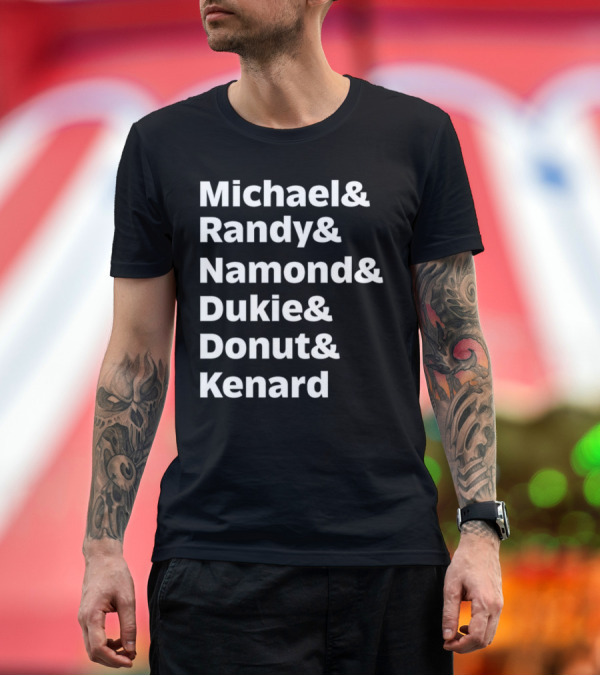 Premium T-Shirt: Michael Randy Namond Dukie Donut Kenard The Wire Characters T-Shirt Michael Randy Namond Dukie Donut Kenard The Wire Characters T-Shirt