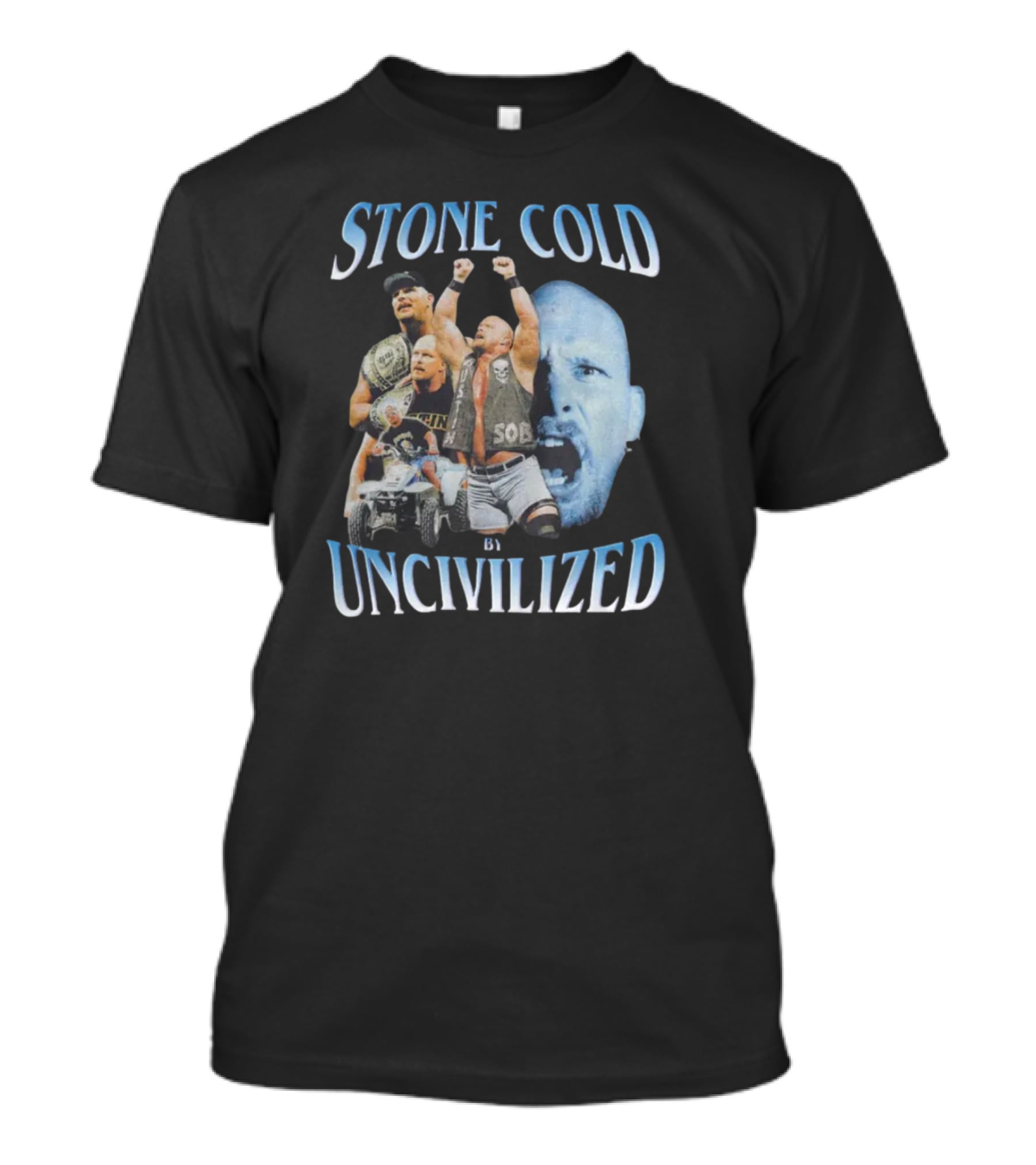 Stone Cold Wrestling Champion By Uncivilized T-Shirt