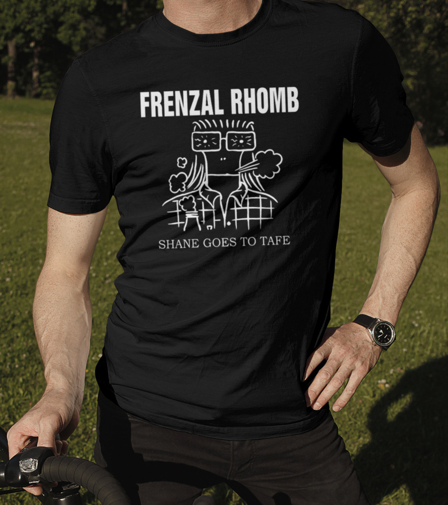 Frenzal Rhomb Shane Goes To Tafe T-Shirt