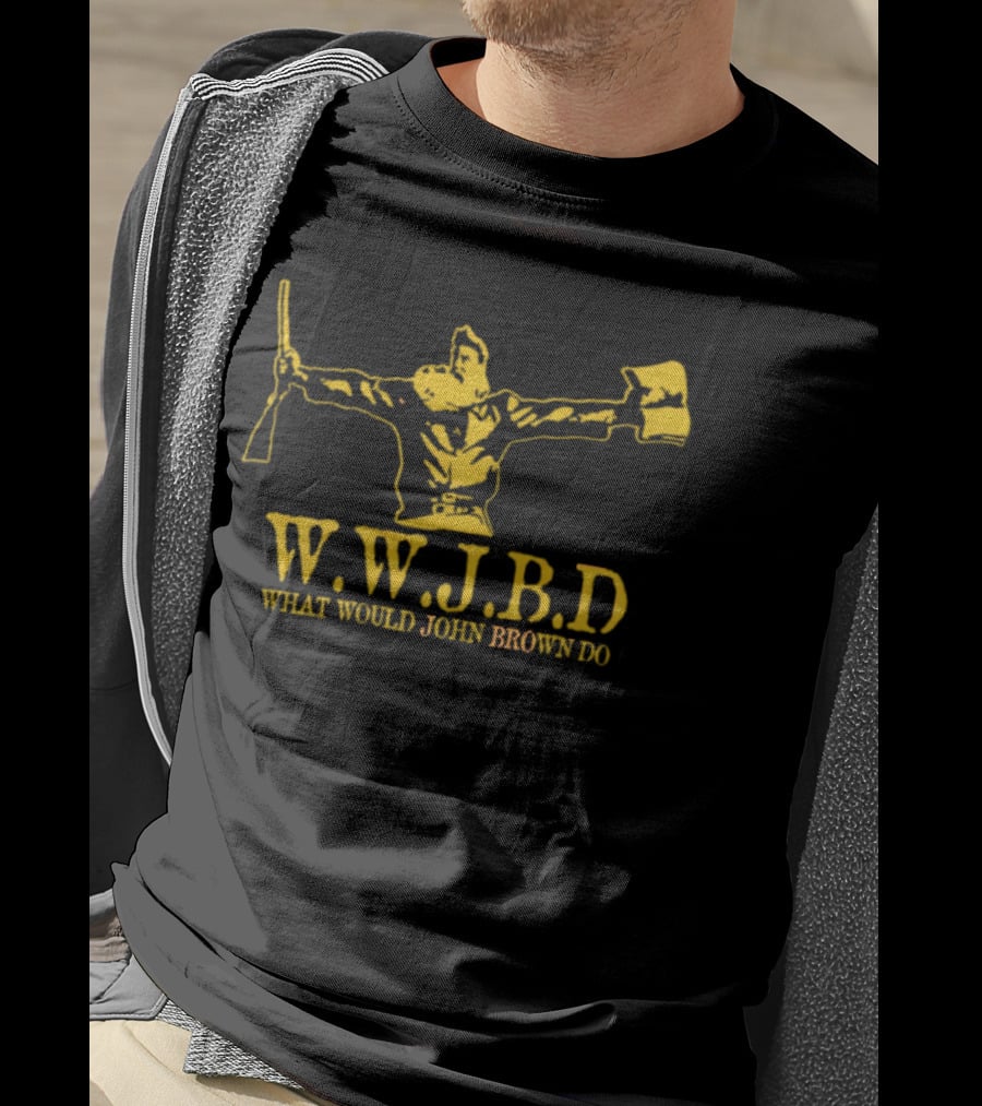 Wwjbd What Would John Brown Do Rifle And Flag Iconic T-Shirt