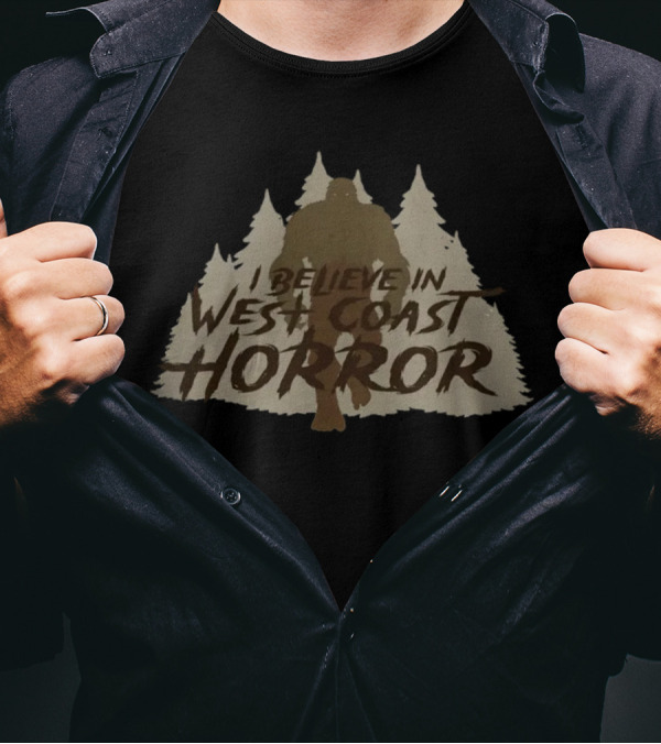 Bad Cookie Pictures Cryptid Series Sasquatch I Believe In West Coast Horror T-Shirt