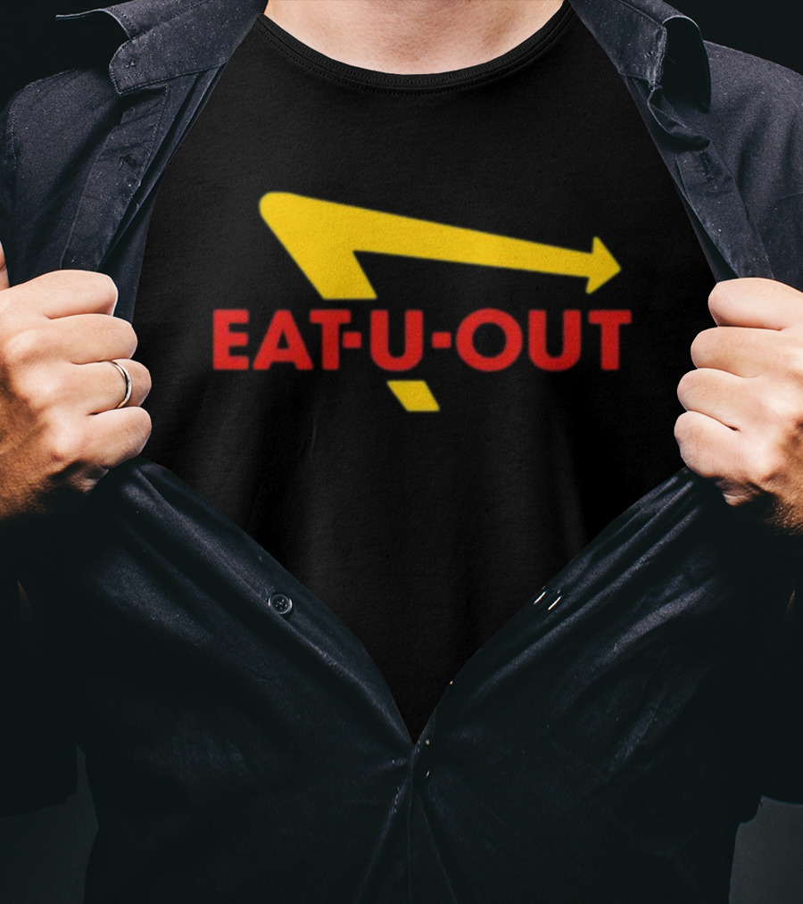 Eat U Out Fast Food Parody Logo Arrow T-Shirt