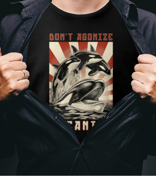 Don't Agonize Organize Orcas T-Shirt