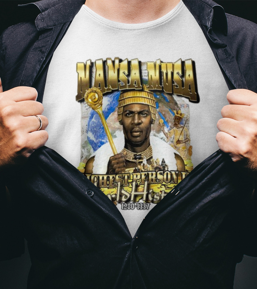 Mansa Musa Richest Person In World History 1280-1337 T-Shirt