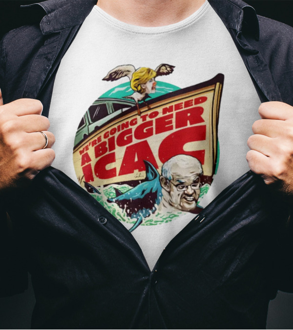 We're Going To Need A Bigger ICAC Satirical Political Boat Scene With Shark And Person T-Shirt