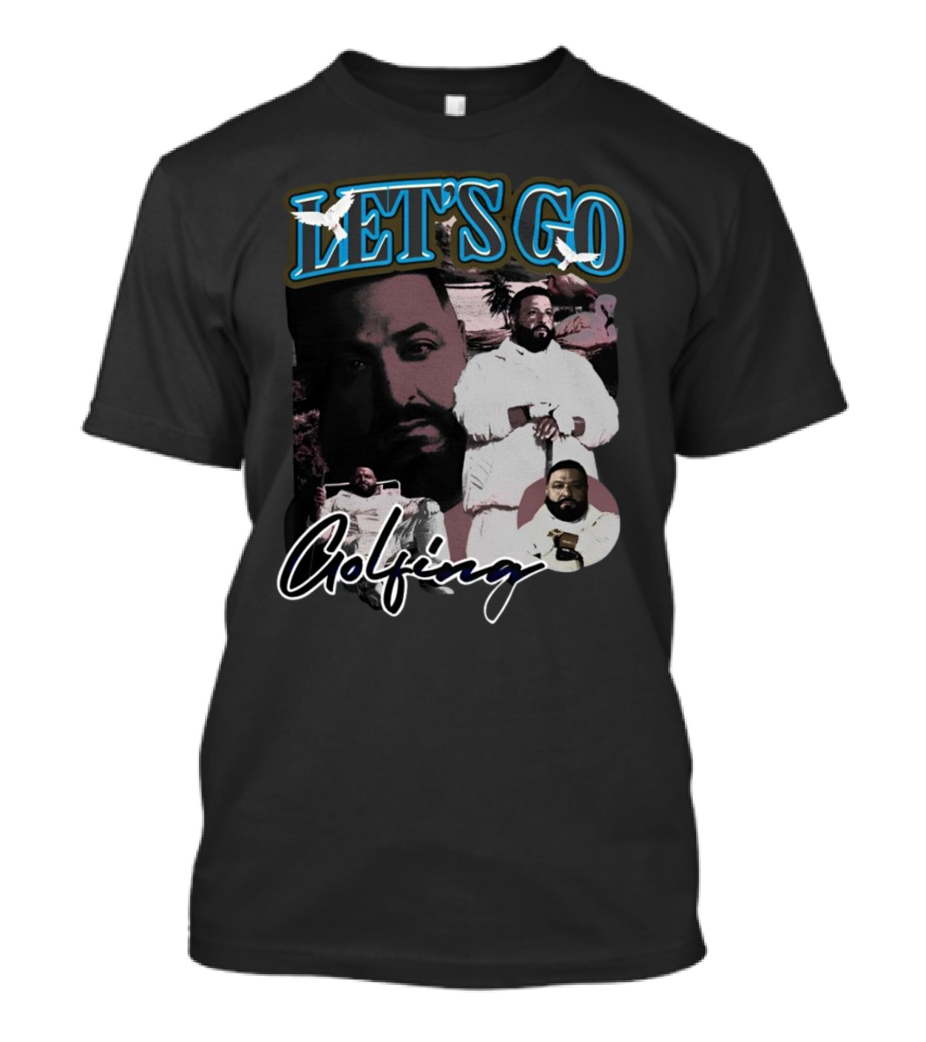 LET'S GO Golfing T-Shirt