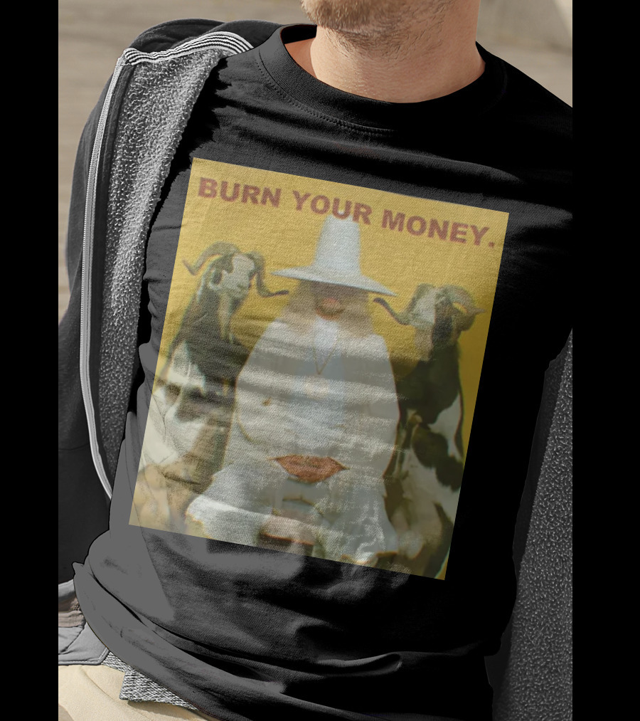 BURN YOUR MONEY White Suit Man With Goats T-Shirt