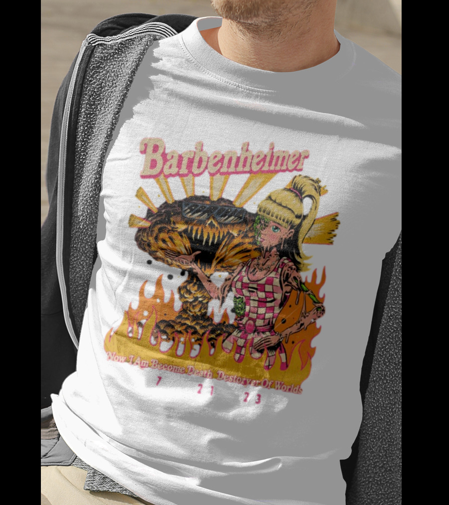 Barbenheimer Now I Am Become Death Destroyer Of Worlds 7 21 23 Retro Style Atomic Explosion Barbie Doll Flames T-Shirt