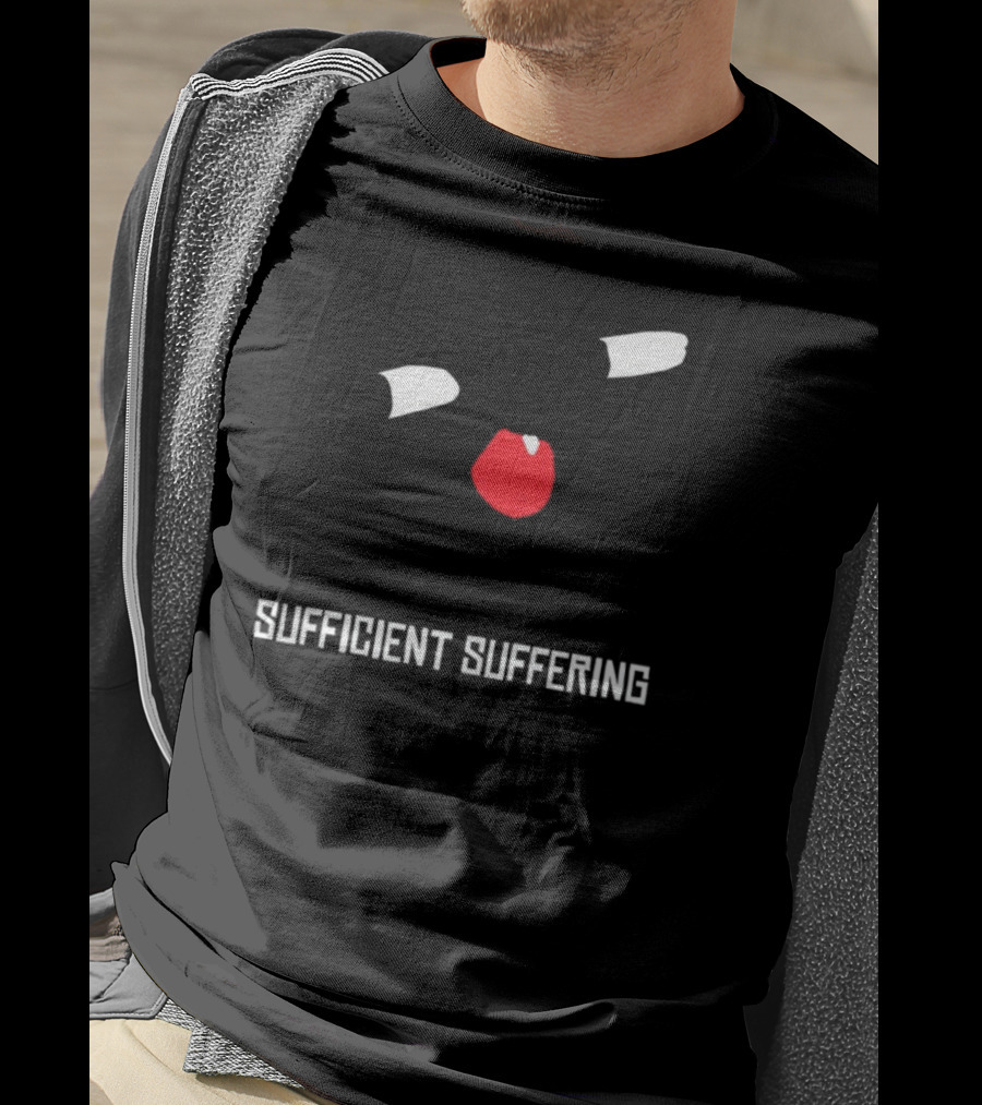 Sufficient Suffering Face Expression T-Shirt