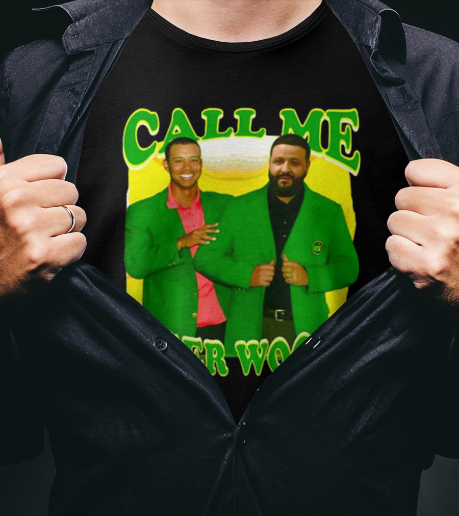 Call ME Tiger Woods Dj Khaled T-Shirt