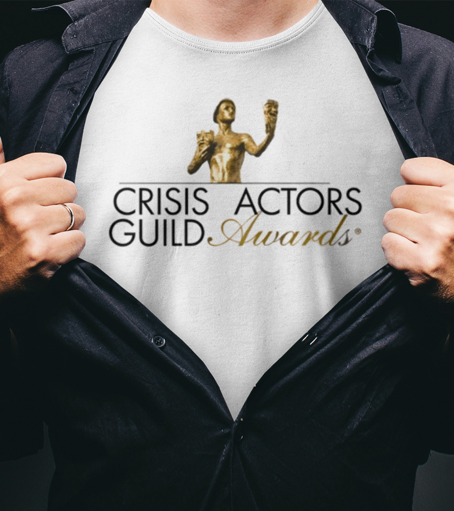 Shirtsthtgohard Crisis Actors Guild Awards Golden Statue T-Shirt