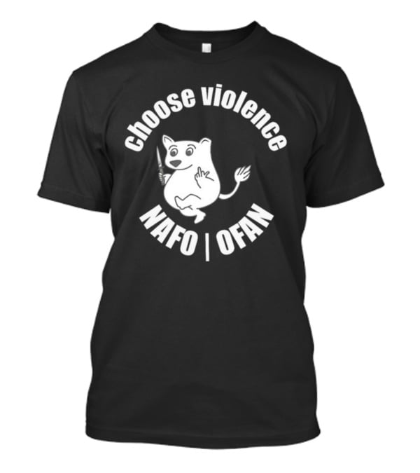 Choose Violence Nafo Ofan Knife-Wielding Cartoon Character T-Shirt