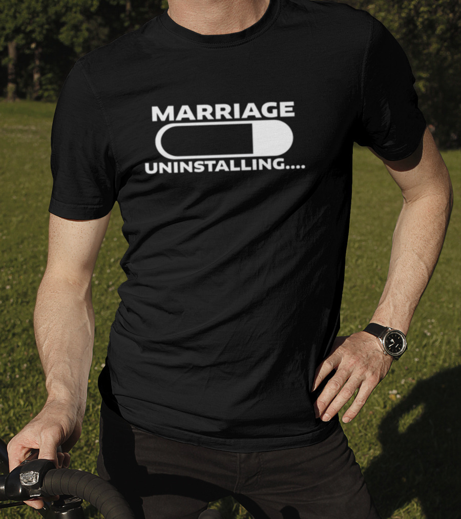 Marriage Uninstalling Loading Bar Humor Jackisboy T-Shirt