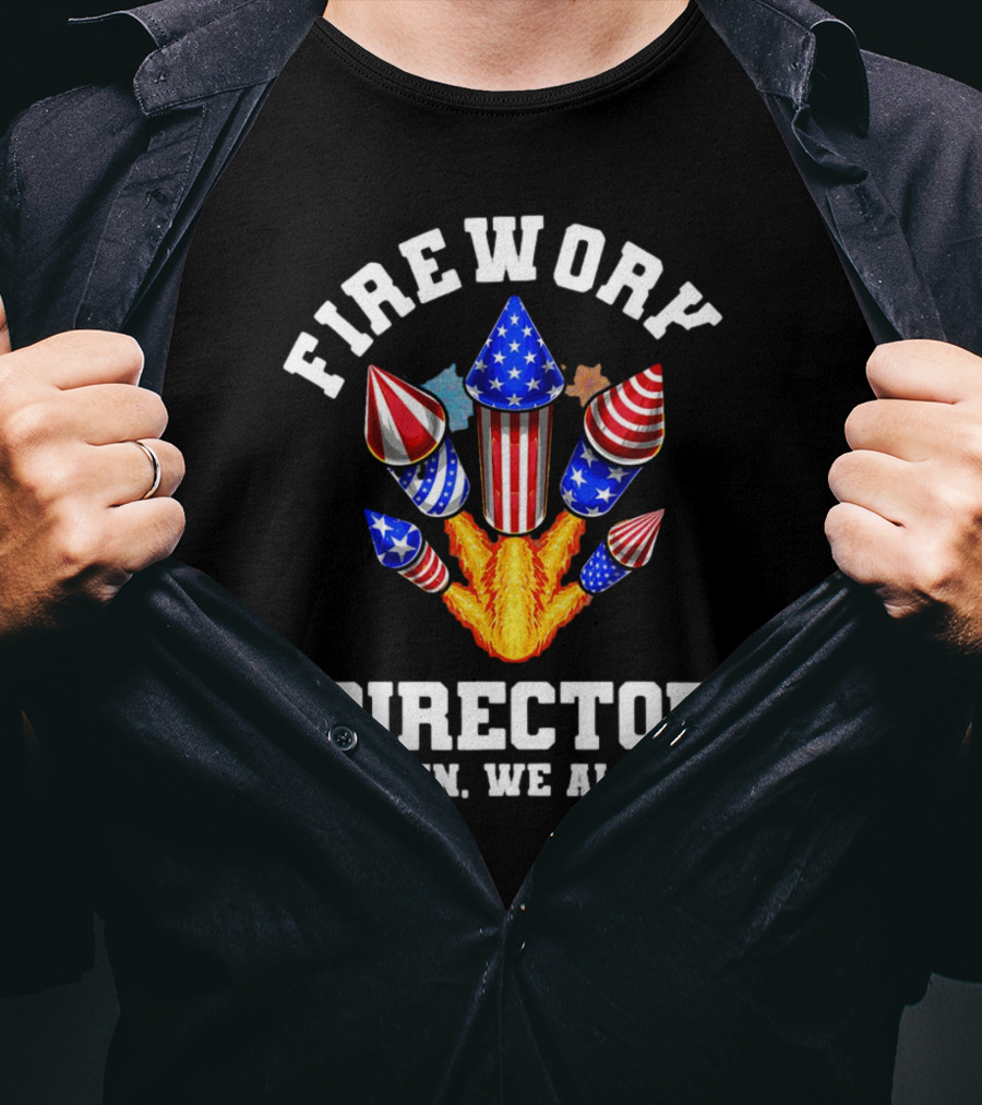 Firework Director If I Run We All Run American Theme Rockets T-Shirt