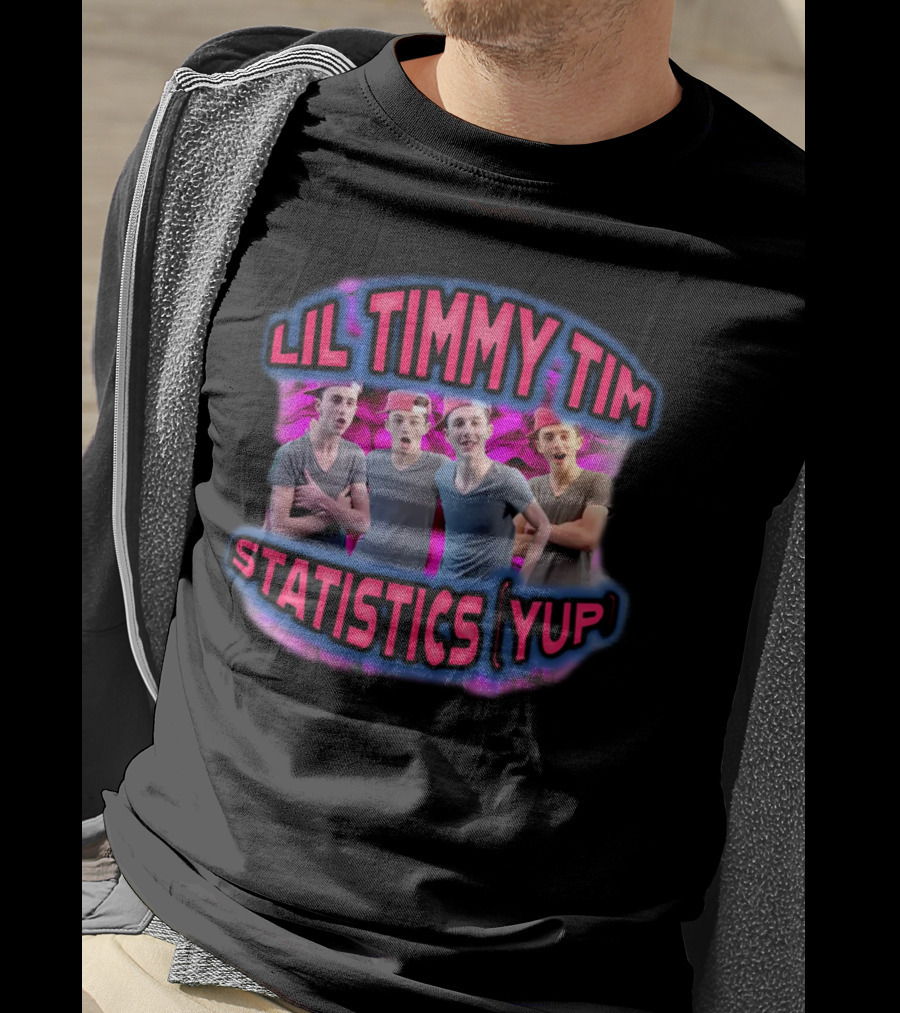 Lil Timmy Tim Statistics Yup T-Shirt