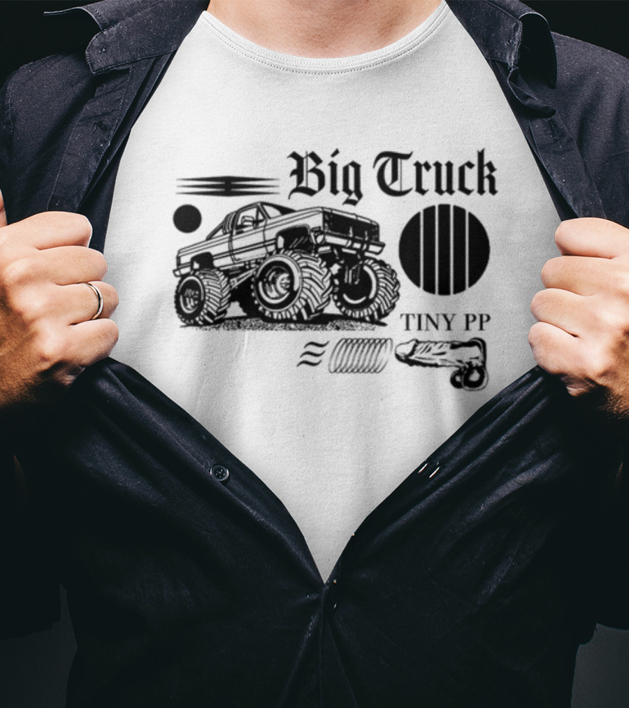Big Truck Tiny PP Monster Truck T-Shirt