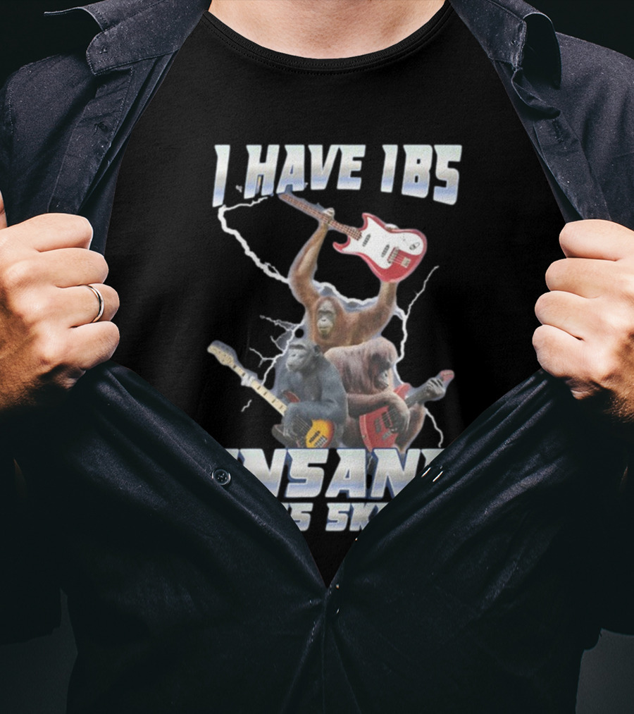 I HAVE IBS INSANE BASS SKILLS Lightning And Guitar-Wielding Primates T-Shirt