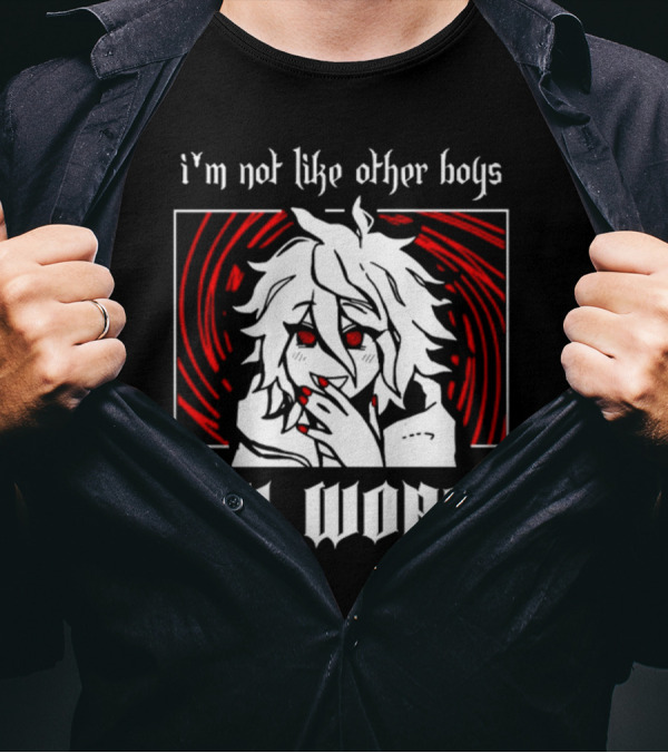 I'm Not Like Other Boys I'm Worse Spiral T-Shirt
