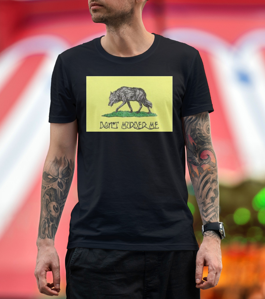Gratefuldead Don't Murder Me Wolf T-Shirt