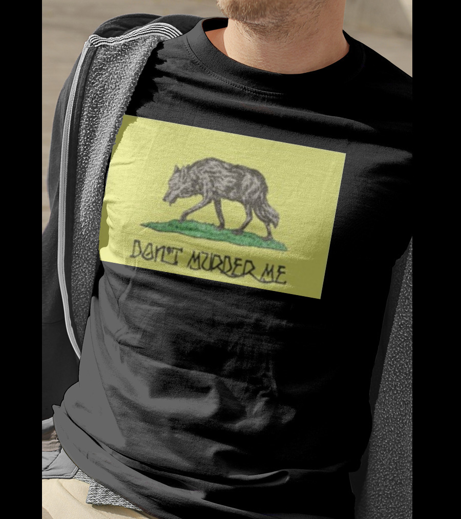 Gratefuldead Don't Murder Me Wolf T-Shirt