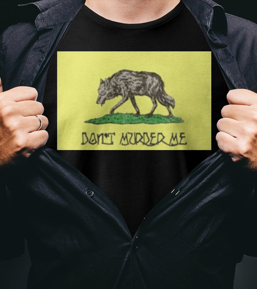 Gratefuldead Don't Murder Me Wolf T-Shirt