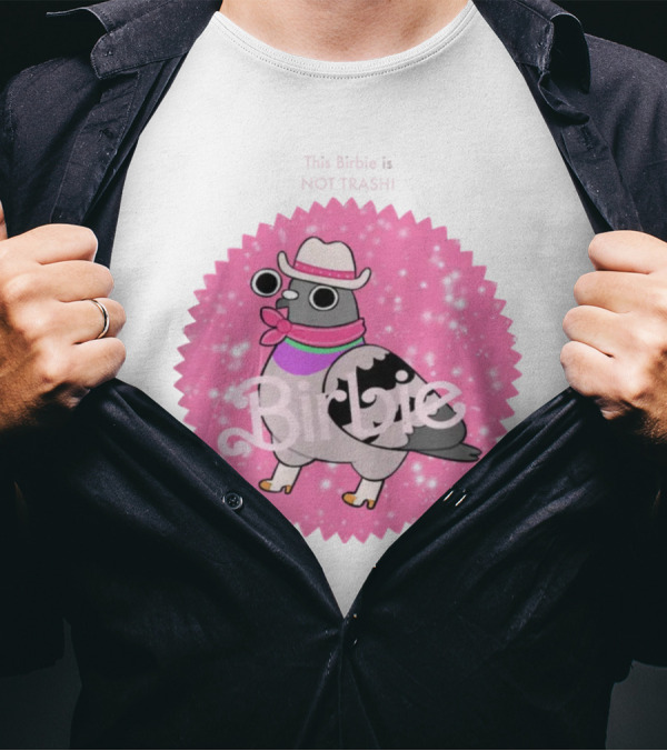 This Birbie Is Not Trash Birbie Pink Sparkle Cowboy Hat Pigeon T-Shirt