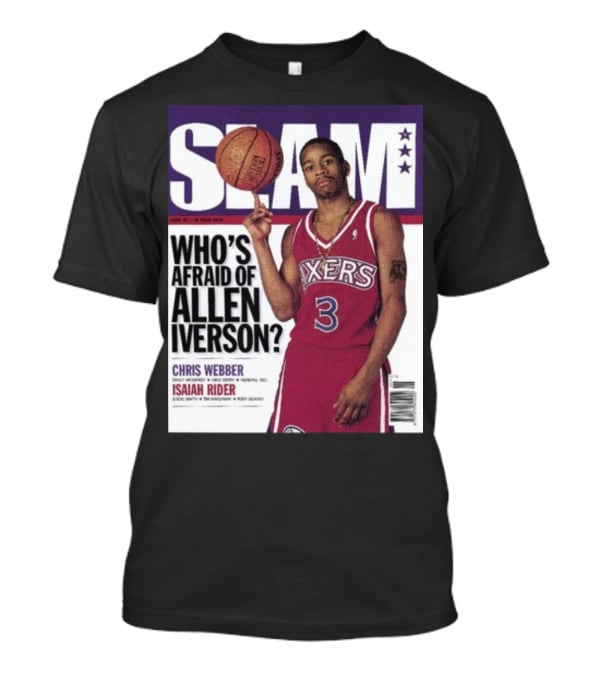 Slam Magazine Cover: Allen Iverson In Sixers Jersey With Who's Afraid Of Allen Iverson Headline T-Shirt