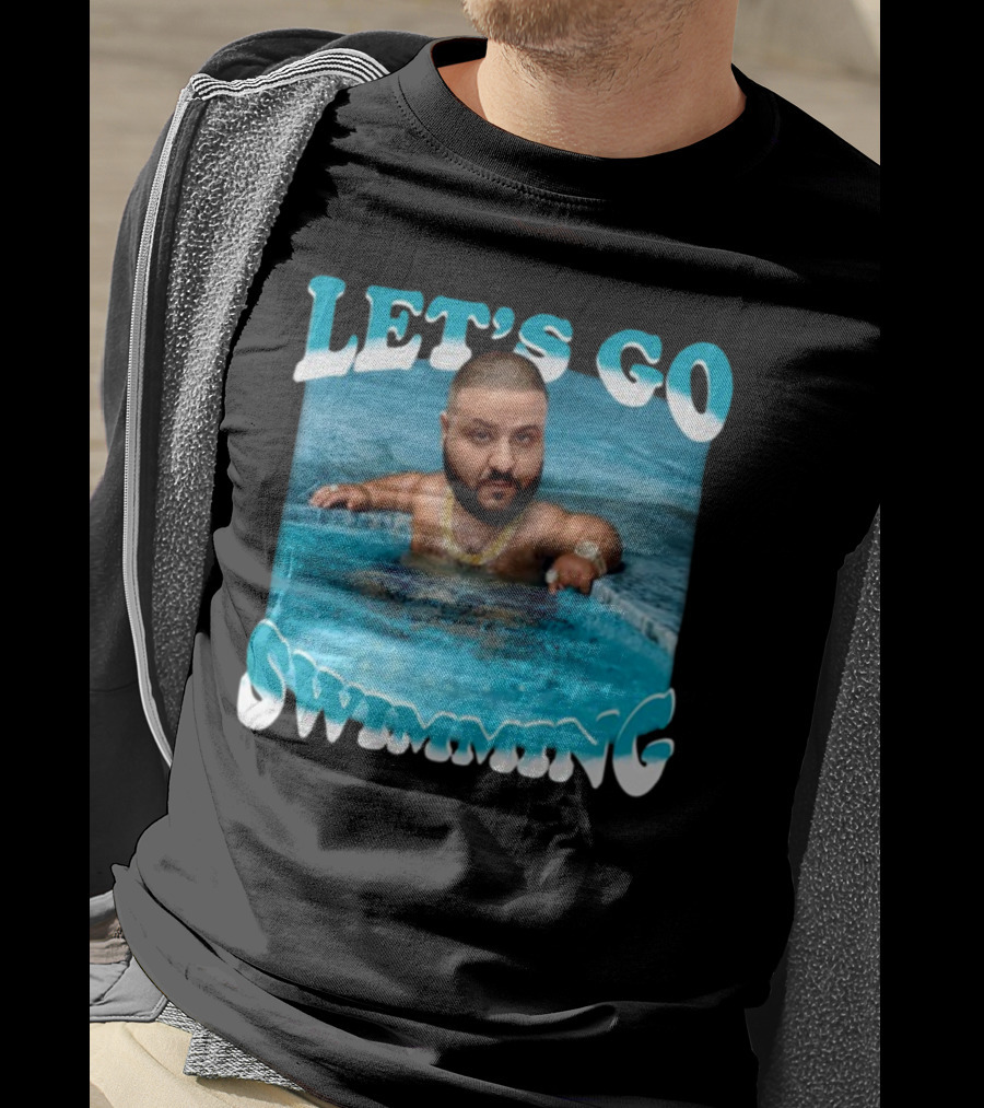 LET'S GO SWIMMING Baby Dj Khaled Funnyahhtees T-Shirt