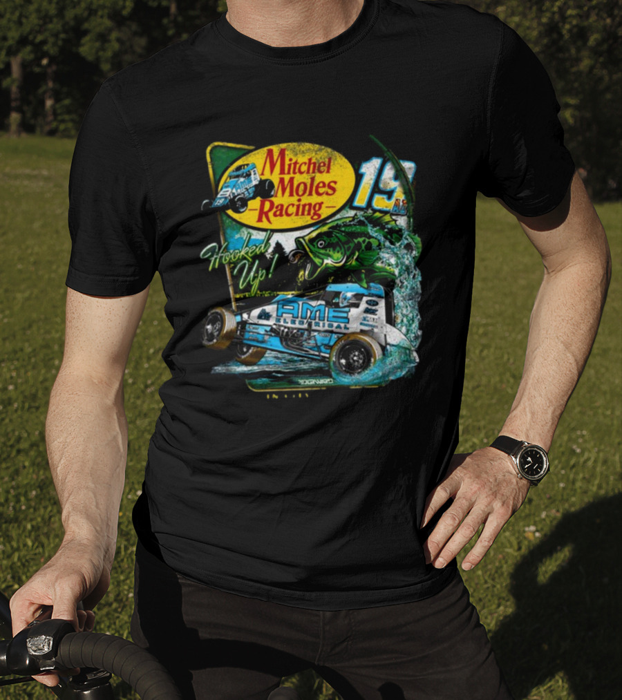 Mitchel Moles Racing 19 Hooked Up Raisin City California Sprint Car Bass Fishing T-Shirt