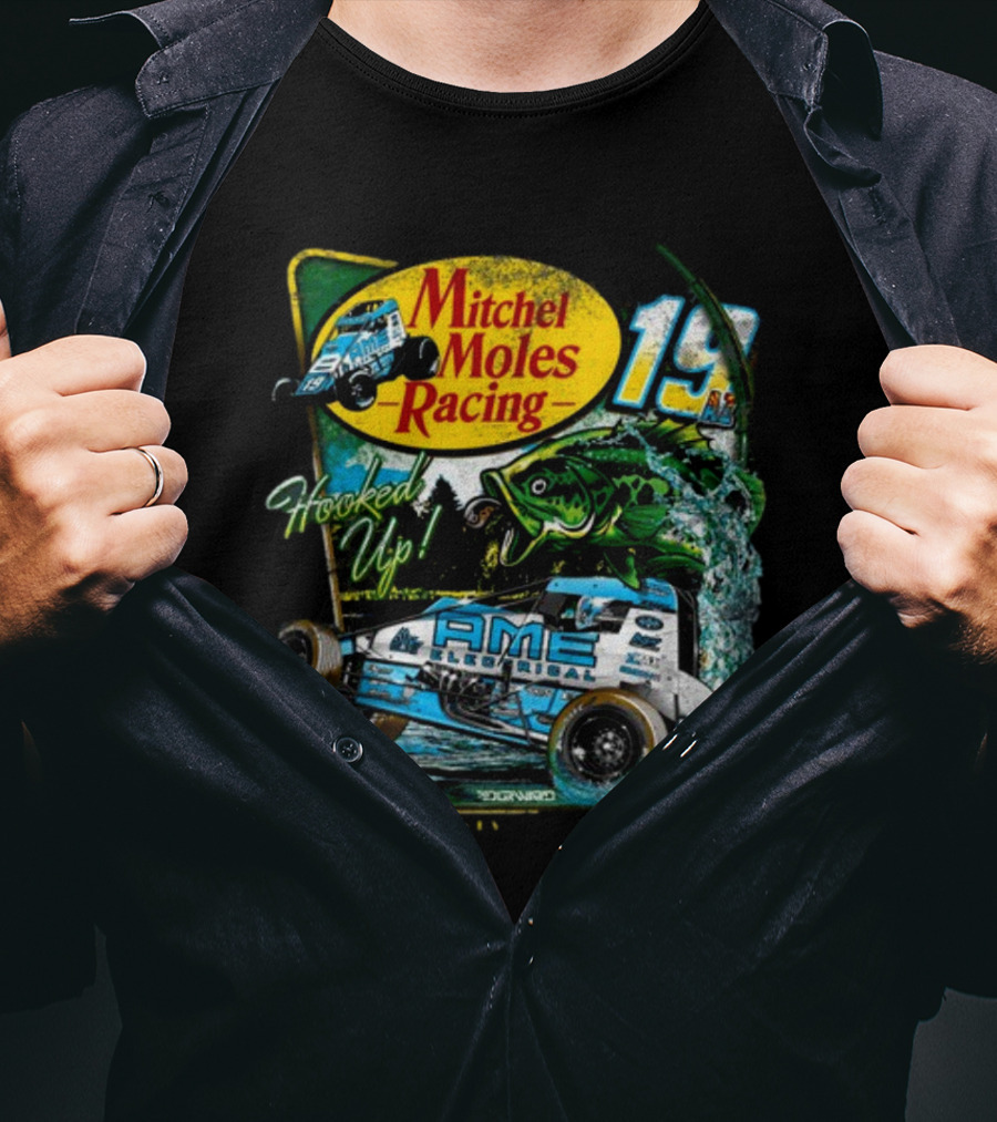 Mitchel Moles Racing 19 Hooked Up Raisin City California Sprint Car Bass Fishing T-Shirt