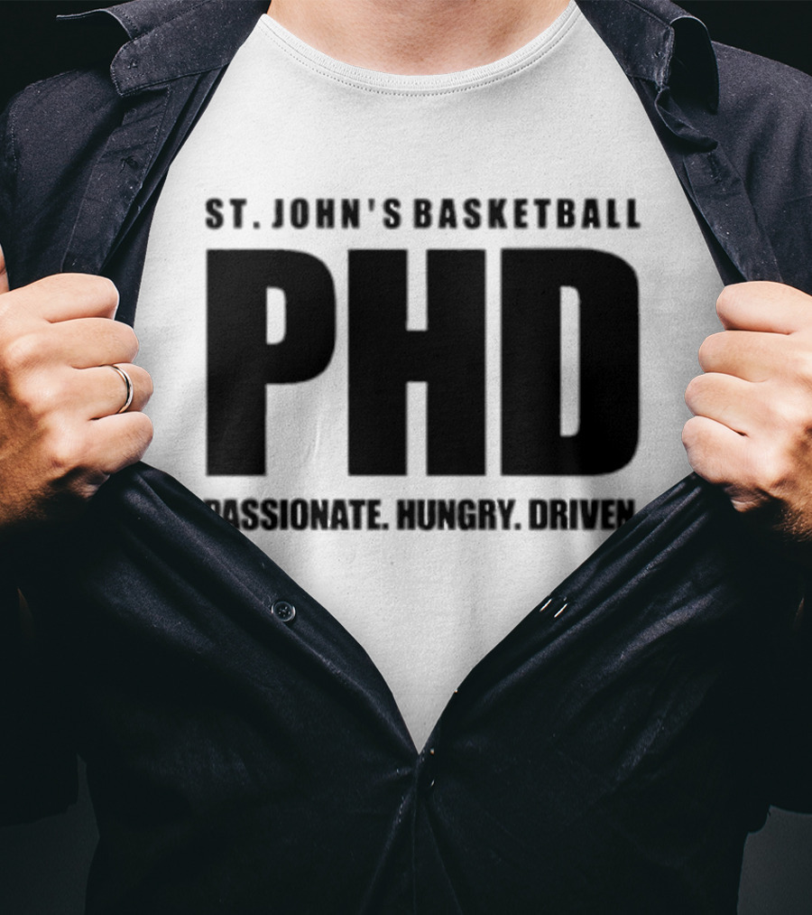 St. John's Basketball PHD Passionate Hungry Driven T-Shirt