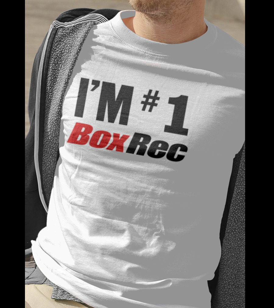 I'M #1 BoxRec Boxing Ranking Leader T-Shirt