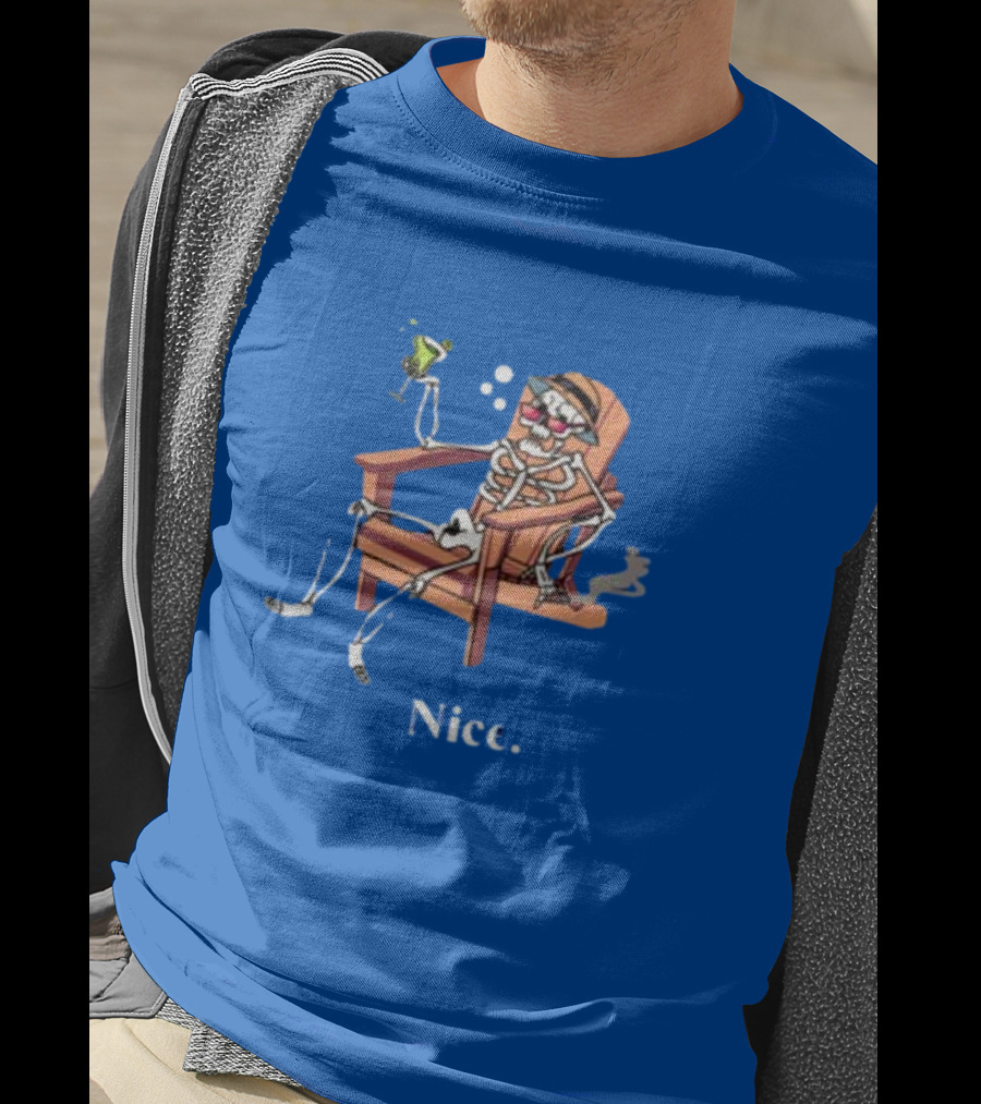 Ted Nivison Nice Skeleton In Beach Chair With Drink T-Shirt