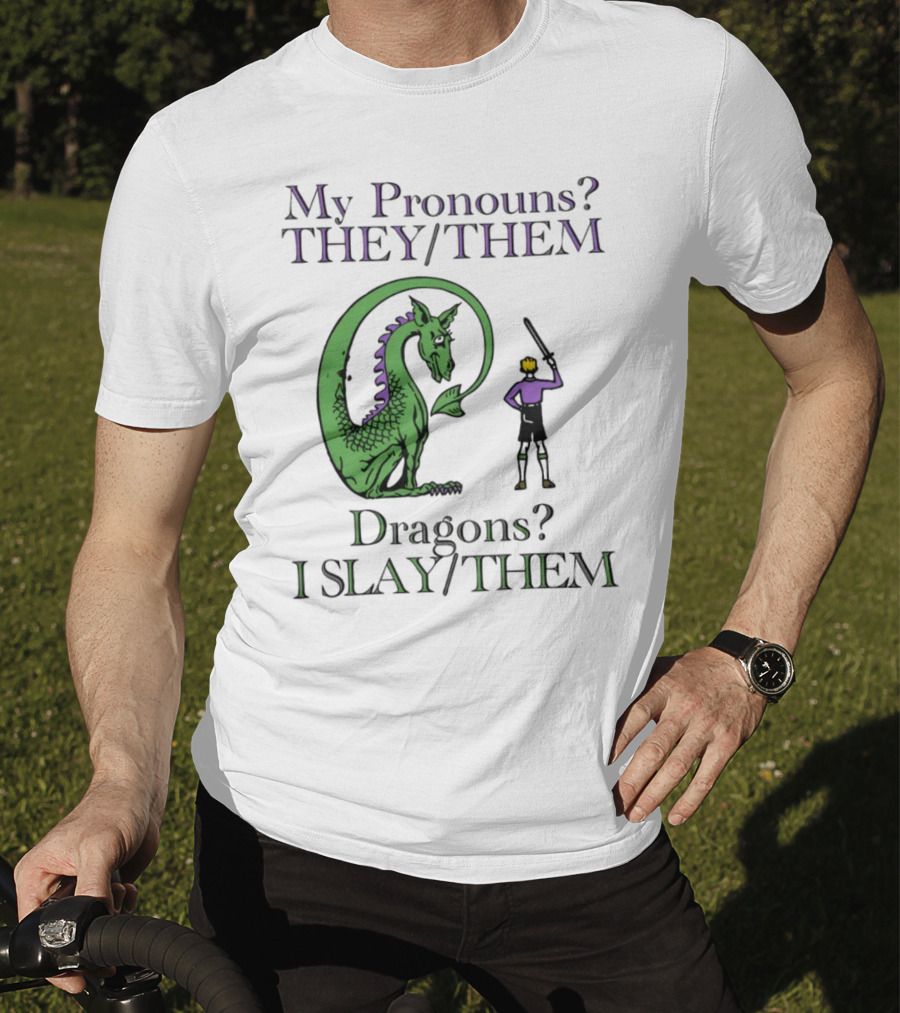 My Pronouns TheyThem Dragons I SlayThem Knight And Dragon Battle T-Shirt