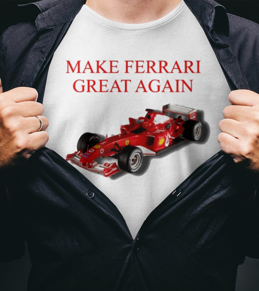 Make Ferrari Great Again F2004 Racing Car T-Shirt
