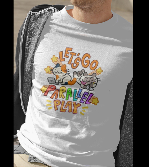 Let's Go Parallel Play Cats Fun Adventure T-Shirt