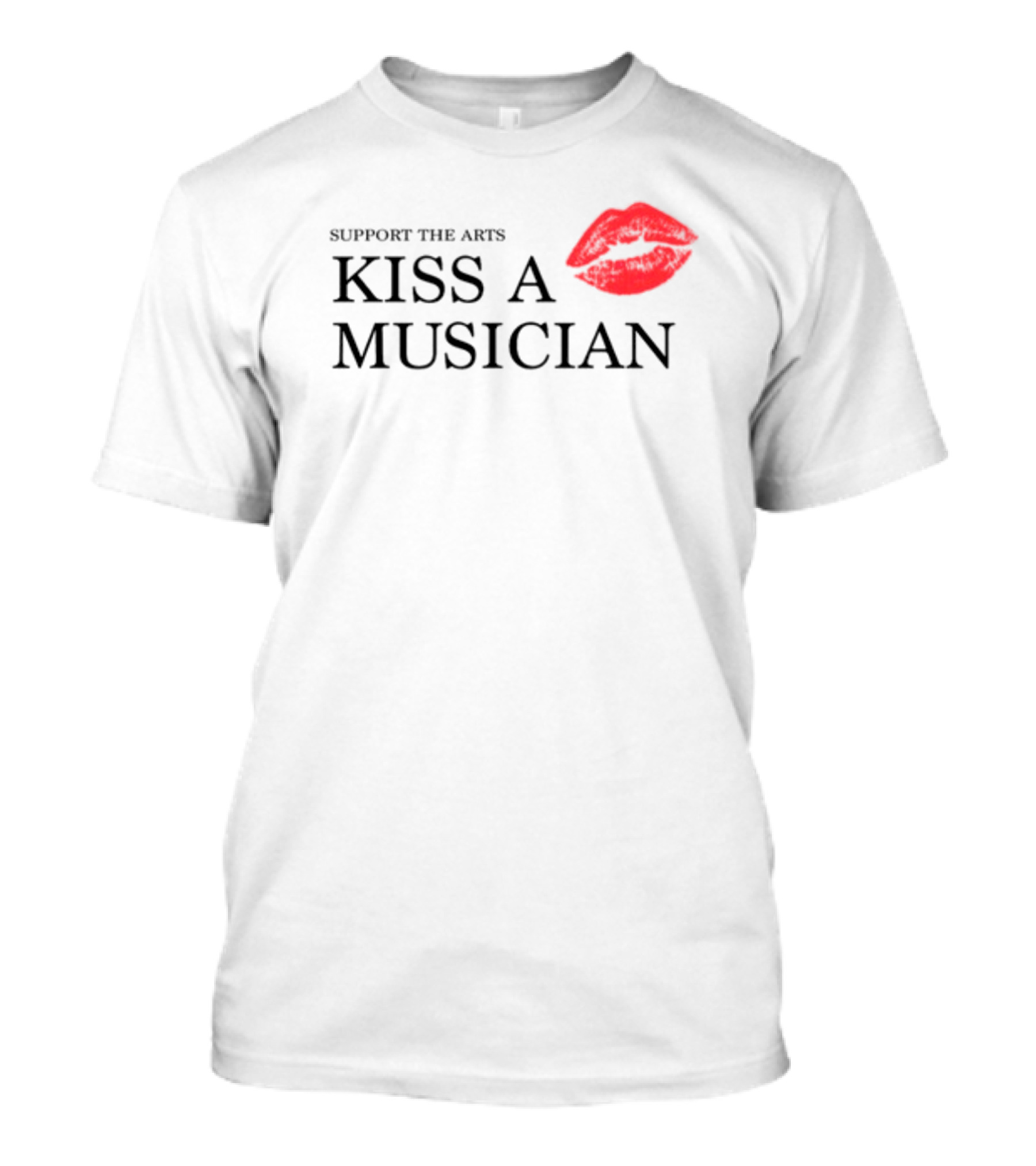 Support The Arts Kiss A Musician Red Lips T-Shirt