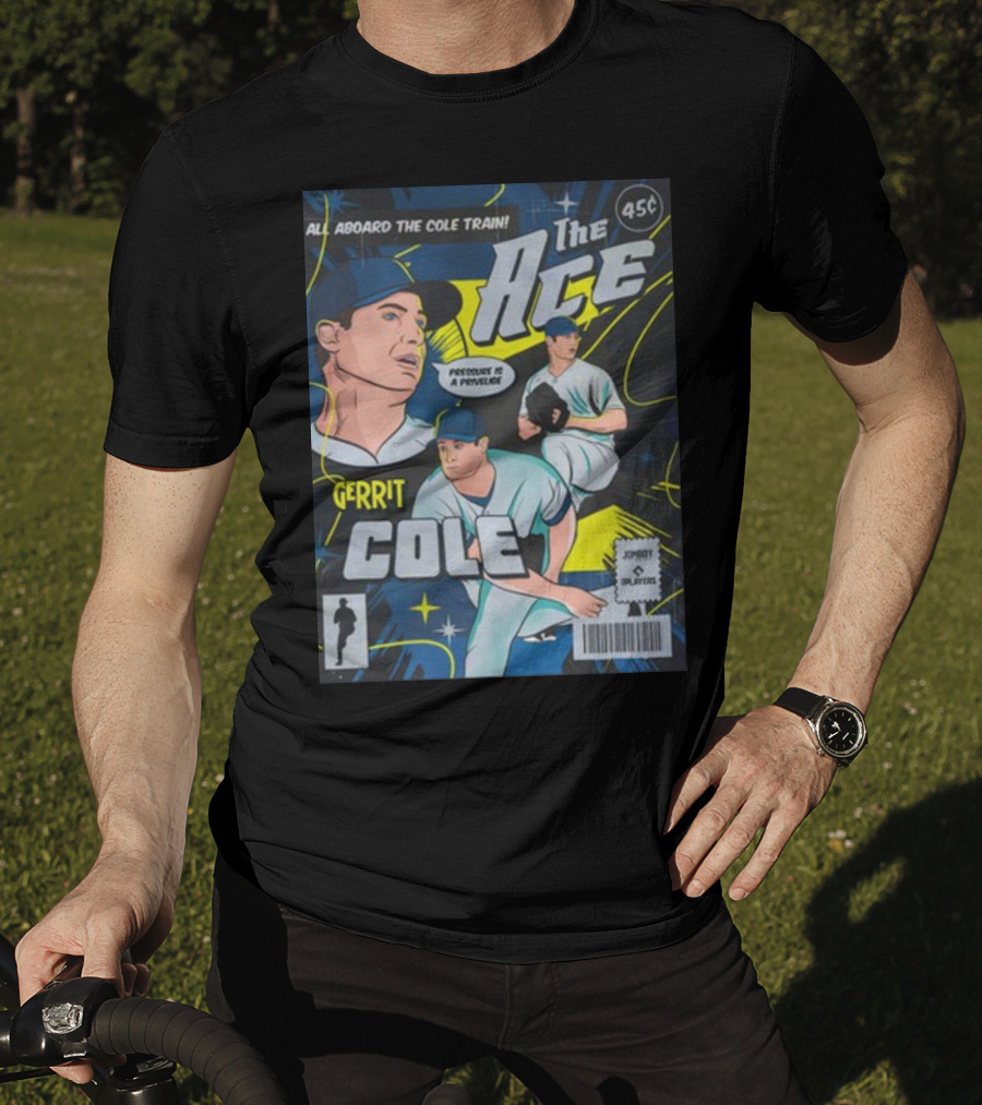 Gerrit Cole The Ace Comic Edition All Aboard The Cole Train Prominent Is A Privilege T-Shirt