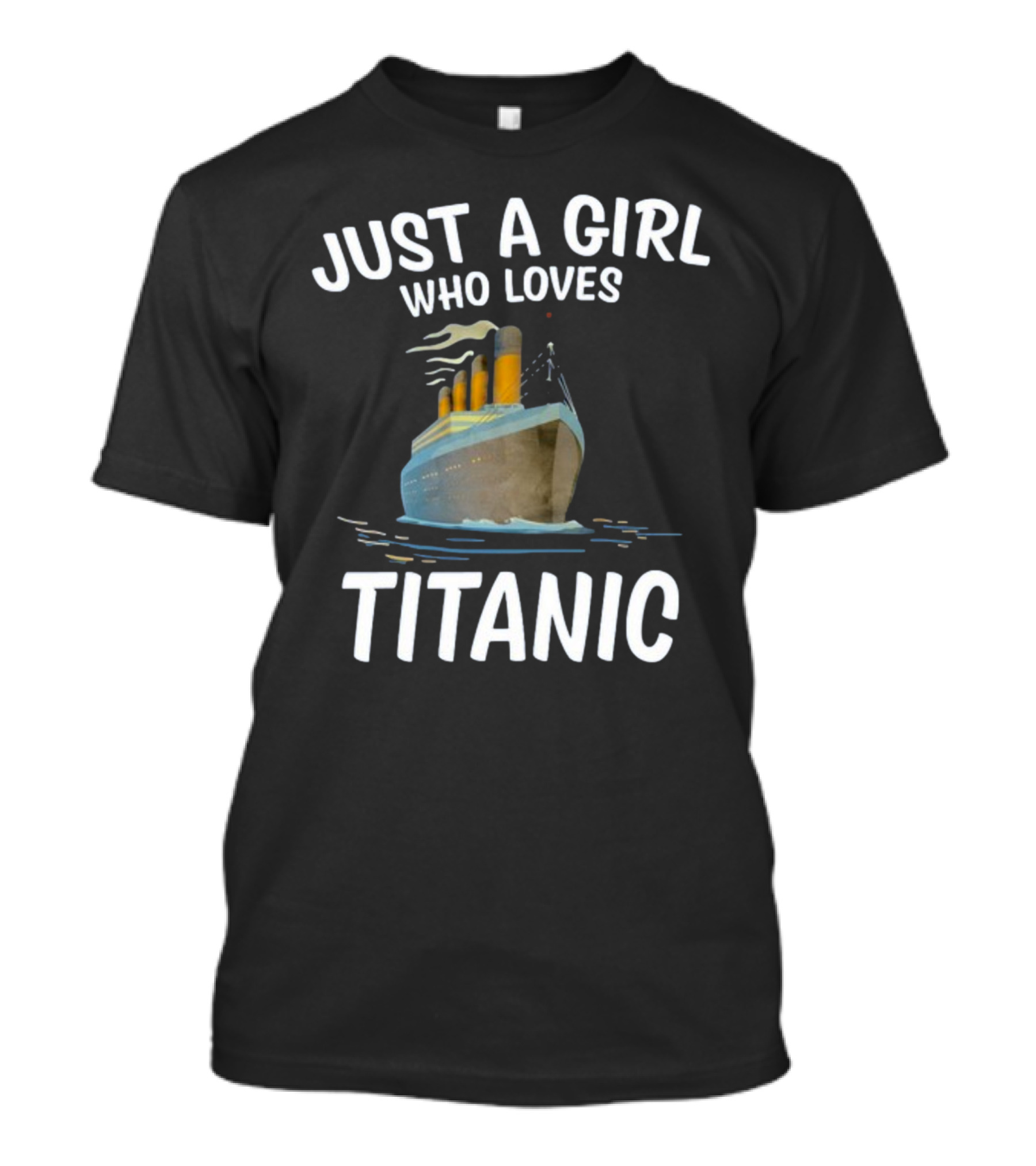 Just A Girl Who Loves Titanic T-Shirt