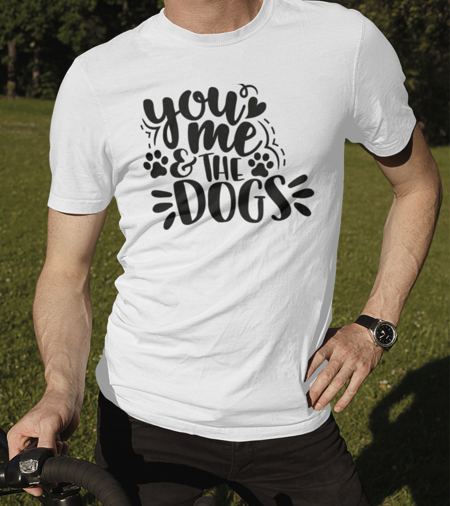 You Me And The Dogs With Paw Prints T-Shirt