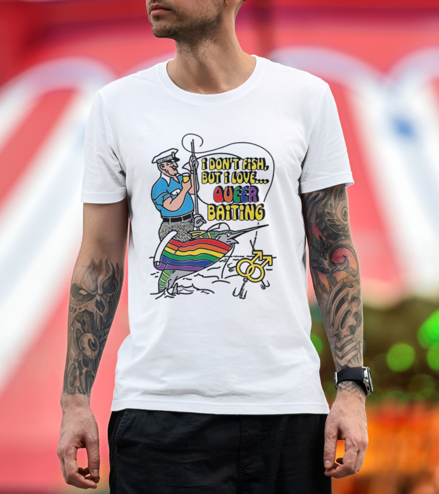 I Don't Fish But I Love Queer Baiting Rainbow Sailor with Yellow Male Symbols T-Shirt