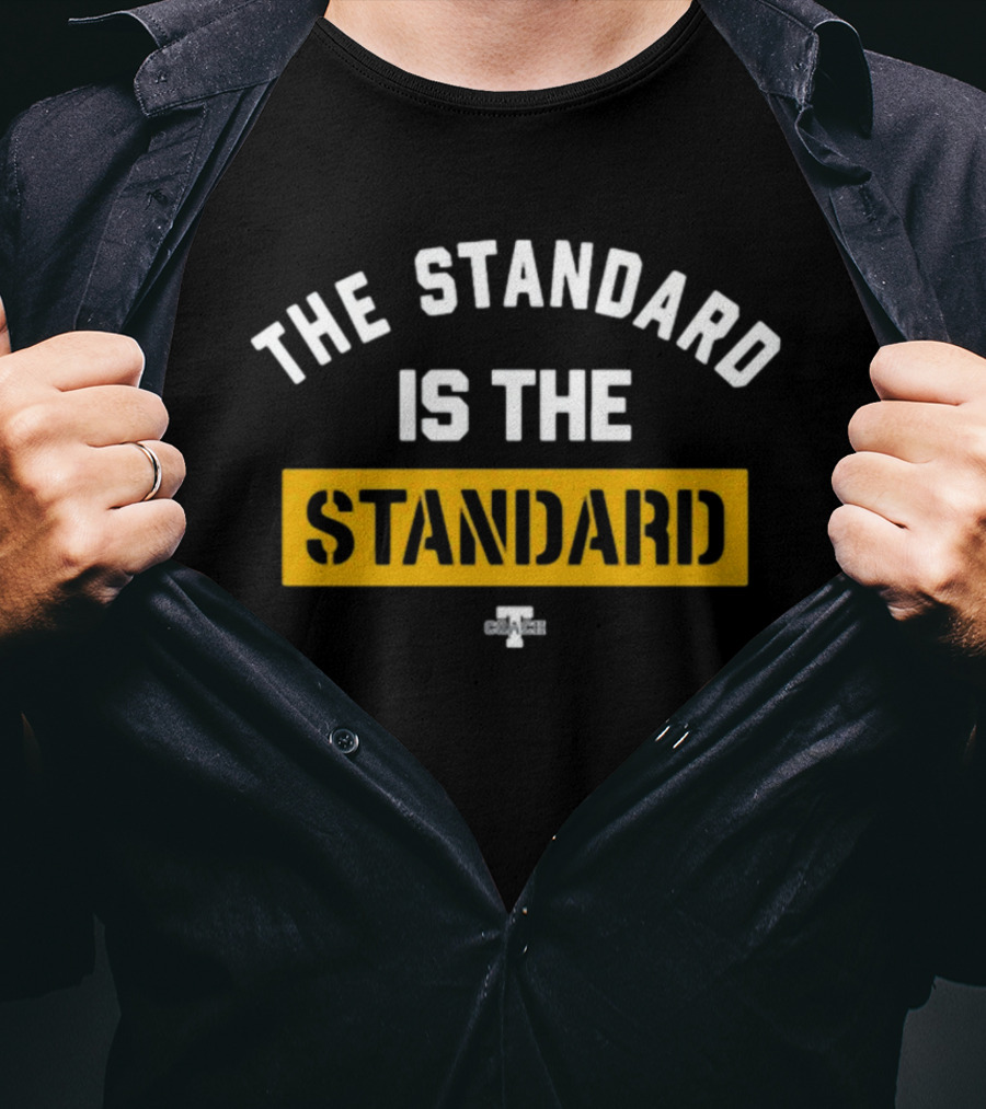 The Standard Is The Standard - Grit And Grace Motto T-Shirt